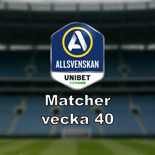 Vecka 40 i allsvenskan omgang 25 26 goteborg hammarby i fokus