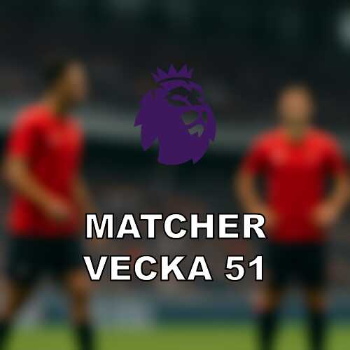 Premier league vecka 51 omgang 16 och 17 med spurs mot liverpool i fokus