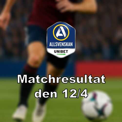 Djurgarden i tidig ledning och tunga besked for bottenlagen